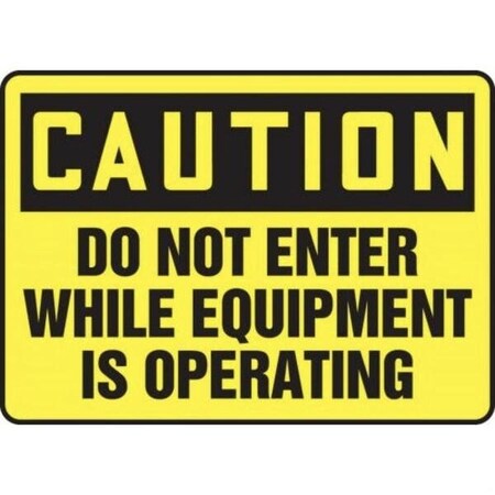Accuform OSHA CAUTION SAFETY SIGN  DO NOT MEQM673VA MEQM673VA